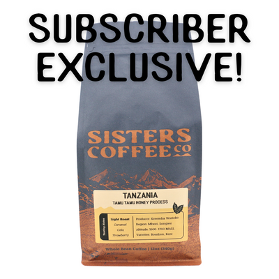 Tanzania Tamu Tamu  Honey- SUBSCRIBER EXCLUSIVE!